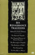 Six Renaissance Tragedies Tragedy The T