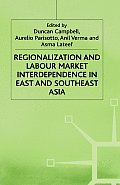 Regionalization and Labour Market Interdependence in East and Southeast Asia