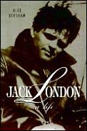 Jack London A Life
