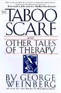 Taboo Scarf & Other Tales Of Therapy