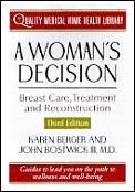 Womans Decision 3rd Edition Breast Care Treatmen