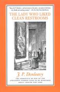 Lady Who Liked Clean Restrooms The Chronicle of One of the Strangest Stories Ever to Be Rumoured about Around New York