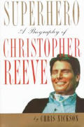 Superhero A Biography Of Christopher Ree