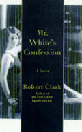 Mr Whites Confession