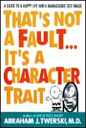 Thats Not A Fault Its A Character