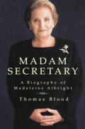 Madam Secretary Madeleine Albright
