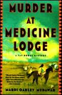 Murder At Medicine Lodge