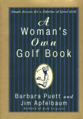 Womans Own Golf Book Simple Lessons For a Lifetime of Great Golf