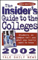 Insiders Guide To The Colleges 2002 28th Edition