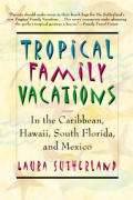 Tropical Family Vacations
