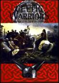 Celtic Warriors The Armies of One of the First Great Peoples in Europe