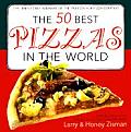 50 Best Pizzas in the World The Irresistible Winners of the Passion for Pizza Contest