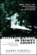 Shallow Grave In Trinity County