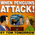 This Modern World 05 When Penguins Attack