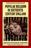 Popular Religion in Sixteenth Century England