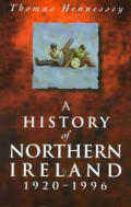 History Of Northern Ireland 1930 1996