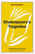 Shakespeares Tragedies Contemporary Crit