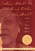 How Shall We Tell Each Other of the Poet?: The Life and Writing of Muriel Rukeyser