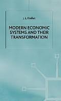Modern Economic Systems and Their Transformation