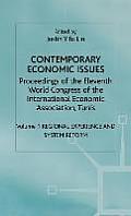 Contemporary Economic Issues: Regional Experience and System Reform