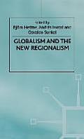 Globalism and the New Regionalism: Volume 1