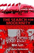 The Search for Modernity: Chinese Intellectuals and Cultural Discourse in the Post-Mao Era