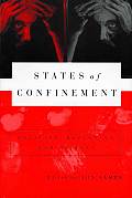 States of Confinement: Policing, Detention, and Prisons