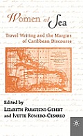 Women at Sea: Travel Writing and the Margins of Caribbean Discourse