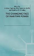 The Changing Face of Maritime Power