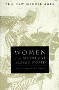 Women In The Medieval Islamic World
