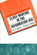 Class Warfare In The Information Age