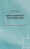 Edith Wharton's Social Register: Fictions and Contexts