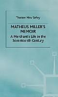 Matheus Millers Memoir A Merchants L
