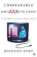 Unspeakable Shaxxxspeares, Revised Edition: Queer Theory and American Kiddie Culture