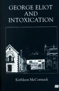 George Eliot & Intoxication Dangerous Dr