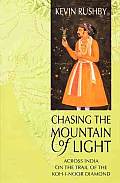 Chasing The Mountain Of Light