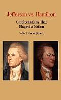 Thomas Jefferson Versus Alexander Hamilt
