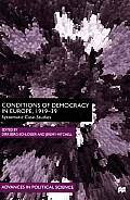 Conditions of Democracy in Europe, 1919-39: Systemic Case-Studies