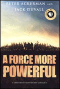 Force More Powerful A Century Of Nonviolent Conflict
