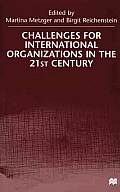 Challenges for International Organizations in the 21st Century: Essays in Honor of Klaus H?fner