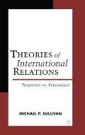 Theories of International Relations Transition Vs Persistence
