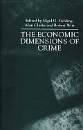 The Economic Dimensions of Crime