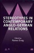Stereotypes In Contemporary Anglo German