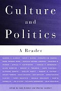 Culture and Politics: A Reader
