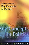 Key Concepts in Politics