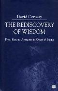 Rediscovery Of Wisdom From Here To Antiq