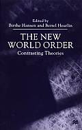 The New World Order: Contrasting Theories