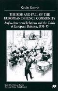Rise & Fall Of The European Defence Comm