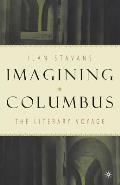 Imagining Columbus: The Literary Voyage