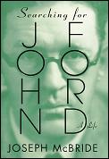 Searching For John Ford A Life